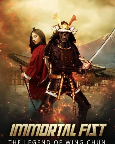 Immortal Fist- The Legend of Wing Chun